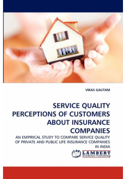 Service Quality Perceptions Of Customers About Insurance Companies