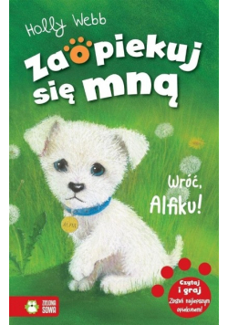 Zaopiekuj się mną Wróć Alfiku