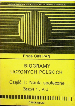 Biogramy uczonych polskich Część I Zeszyt 2