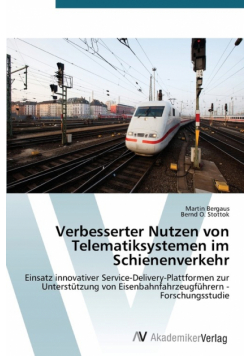 Verbesserter Nutzen von Telematiksystemen im Schienenverkehr