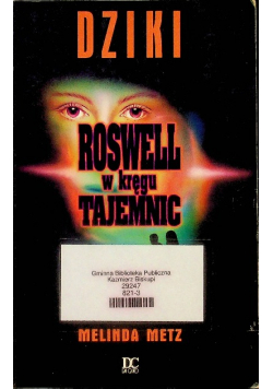 Roswell w kręgu tajemnic Dziki