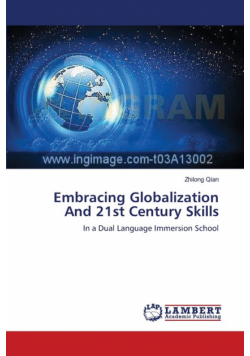 Embracing Globalization And 21st Century Skills