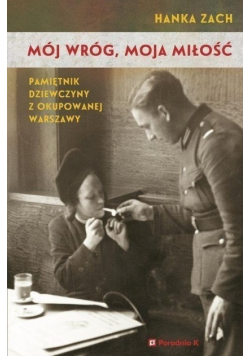 Mój wróg moja miłość