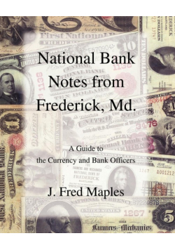 National Bank Notes from Frederick, Md.