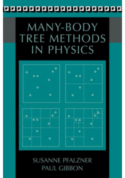 Many-Body Tree Methods in Physics