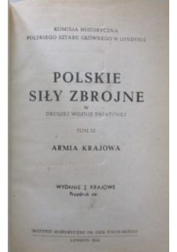 Polskie siły zbrojne w drugiej wojnie światowej tom III reprint z 1950 r.