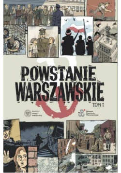 Powstanie Warszawskie T.1
