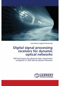 Digital signal processing receivers for dynamic optical networks
