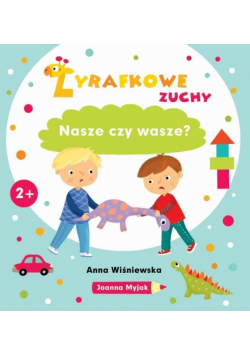 Żyrafkowe zuchy. Nasze czy wasze?