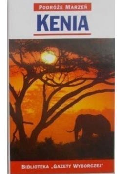 Podróże marzeń Kenia