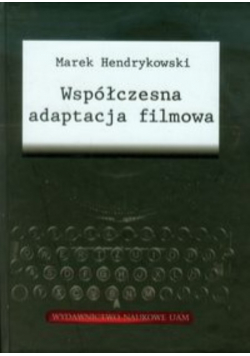 Współczesna adaptacja filmowa