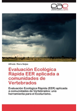 Evaluacion Ecologica Rapida Eer Aplicada a Comunidades de Vertebrados