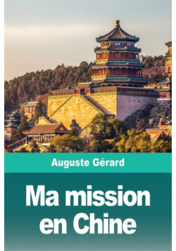 Ma mission en Chine