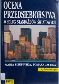 Ocena przedsiębiorstwa według standardów światowych