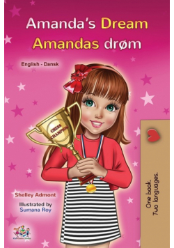Amanda's Dream (English Danish Bilingual Book for Kids)
