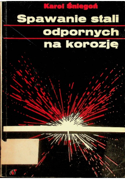 Spawanie stali odpornych na korozję