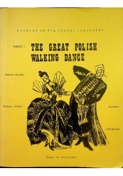 The Great Polish Walking Dance Volume I