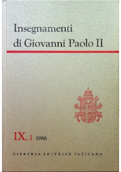 Insegnamenti di Giovanni Paolo II tom IX część 1 1986