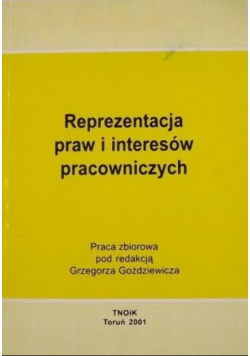 Reprezentacja praw i interesów pracowniczych