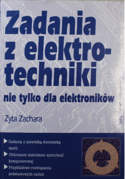 Zadania z elektrotechniki nie tylko dla elektroników