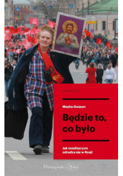Będzie to, co było