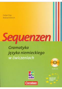 Sequenzen Gramatyka języka niemieckiego w ćwiczeniach + CD