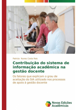 Contribuição do sistema de informação acadêmica na gestão docente