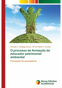 O processo de formação do educador patrimonial ambiental