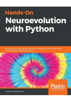 Hands-On Neuroevolution with Python