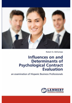 Influences on and Determinants of Psychological Contract Evaluation