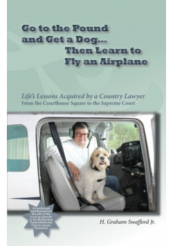 Go to the Pound and Get a Dog Then Learn to Fly an Airplane