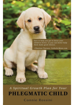 A Spiritual Growth Plan for Your Phlegmatic Child
