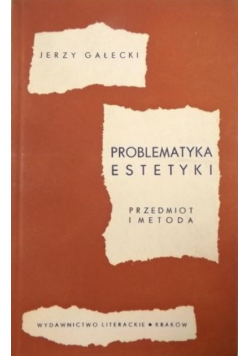 Problematyka estetyki Przedmiot i metoda