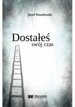 Dostałeś swój czas