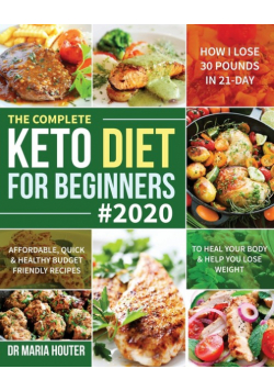 The Complete Keto Diet for Beginners #2020
