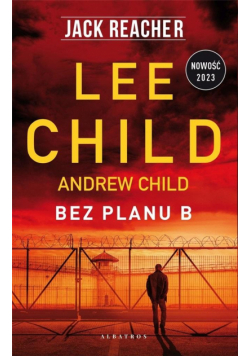 Jack Reacher. Bez planu B