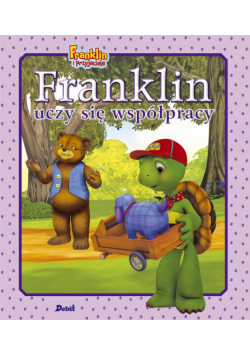 Franklin uczy się współpracy