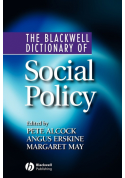 Blackwell Dictionary of Social Policy