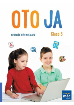 Oto Ja. Edukacja informatyczna SP 3 MAC