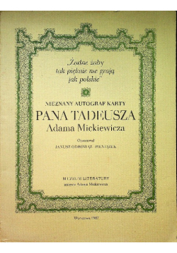 Nieznany autograf karty Pana Tadeusza Adama Mickiewicza