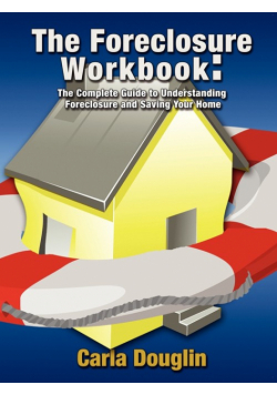The Foreclosure Workbook