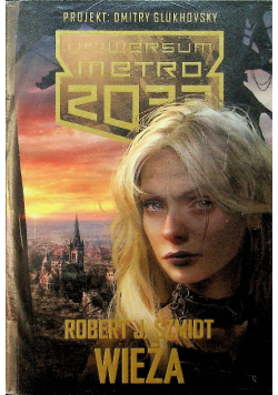 Metro 2033 Wieża
