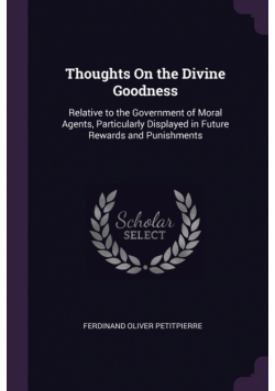 Thoughts On the Divine Goodness