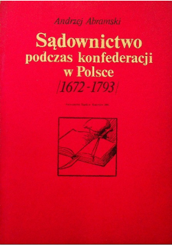 Sądownictwo podczas konfederacji w Polsce