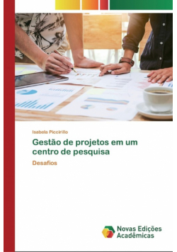 Gestão de projetos em um centro de pesquisa