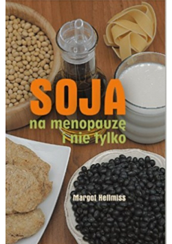 Soja Na menopauzę I nie tylko