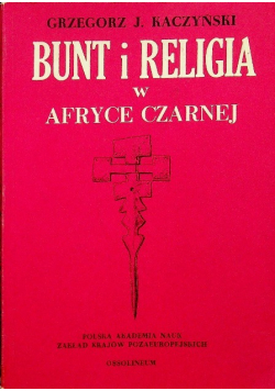 Bunt i religia w Afryce Czarnej