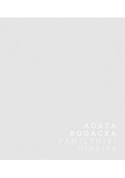 Agata Bogacka. Pamiętniki