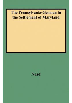 Pennsylvania-German in the Settlement of Maryland