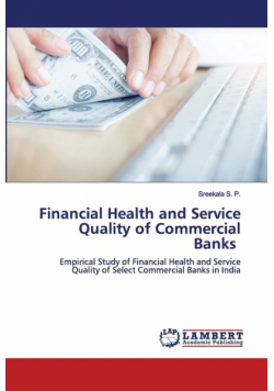 Financial Health and Service Quality of Commercial Banks